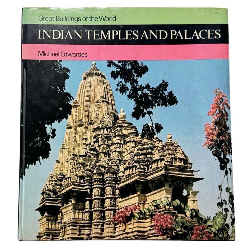 Great Buildings of the World Indian Temples and Palaces 1st Edition 1969